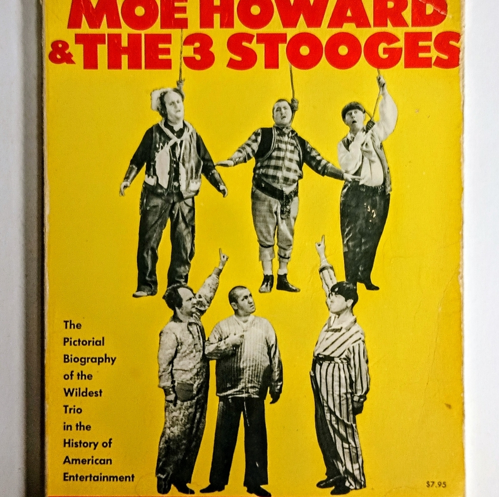 Vintage Moe Howard and the Three Stooges Pictorial Biography 1977 Paperback Book